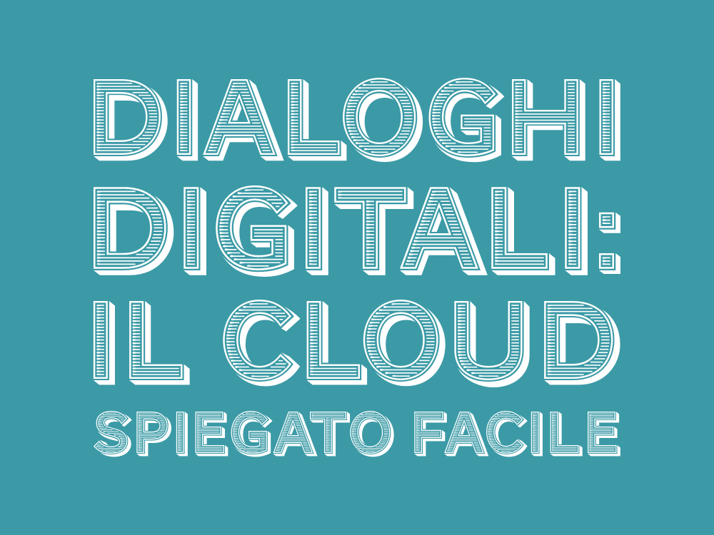 Il Cloud Spiegato Facile